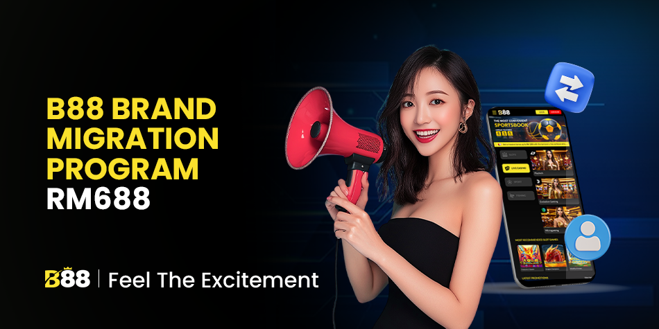 B88 brand migration program banner promoting RM688 reward with female ambassador holding a megaphone and mobile app display
